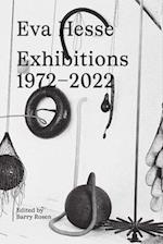 Eva Hesse: Exhibitions 1972 - 2022