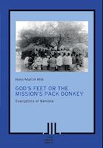 God's Feet or the Mission's Pack Donkey