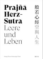 Prajña Herz-Sutra - Leere und Leben