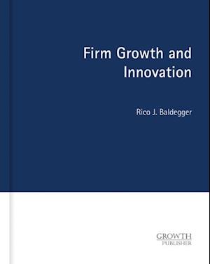 Firm Growth and Innovation