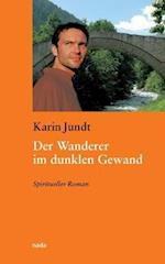 Der Wanderer Im Dunklen Gewand