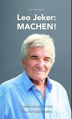 Leo Jeker - Machen!