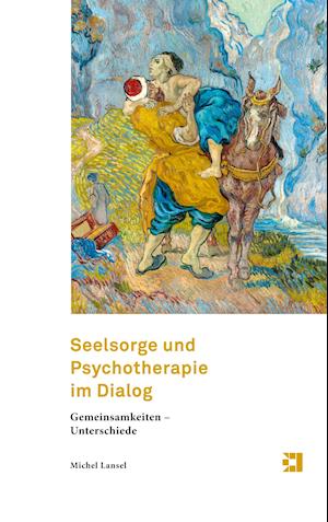 Seelsorge und Psychotherapie im Dialog