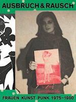 Frauen Kunst Punk 1975–1980