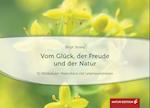 Vom Glück, der Freude und der Natur (Tischaufsteller)