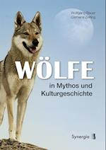 Wölfe in Mythos und Kulturgeschichte