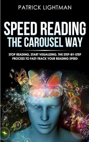 Speed Reading the Carousel Way