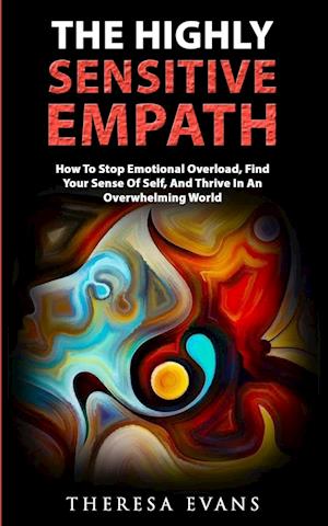 The Highly Sensitive Empath