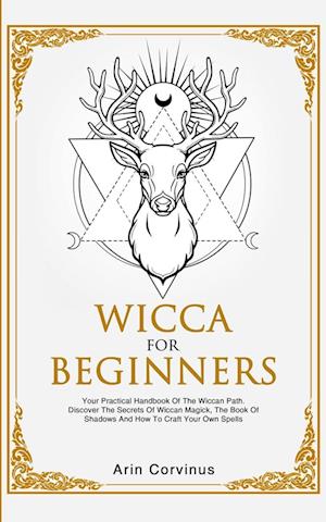 Wicca For Beginners