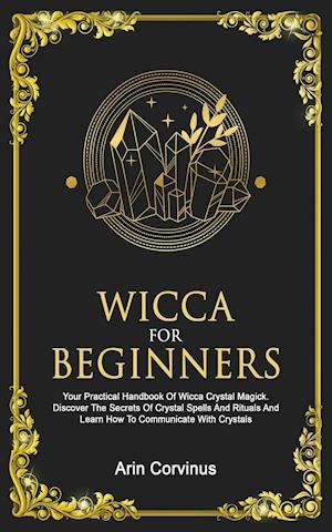 Wicca For Beginners