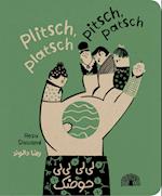 Plitsch, platsch - pitsch, patsch