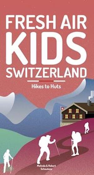 Fresh Air Kids Switzerland 2