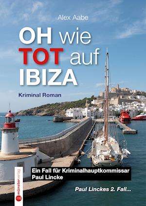 OH wie TOT auf IBIZA