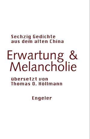 Erwartung & Melancholie