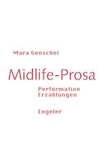 Midlife-Prosa