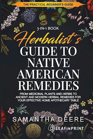 Herbalist's Guide to Native American Remedies