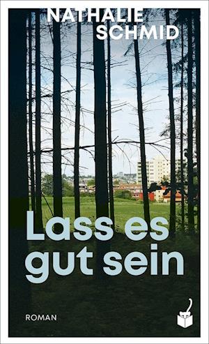 Lass es gut sein