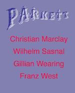 Parkett No. 70 Christian Marclay, Wilhelm Sasnal, Gillian Wearing, Plus Franz West