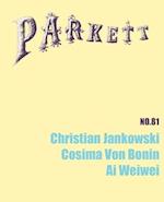 Parkett No. 81 Christian Jankowski, Cosima Von Bonin, AI Weiwei