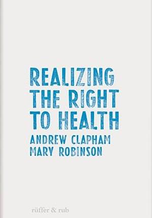 Realizing the Right to Health