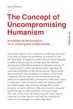 The Concept of Uncompromising Humanism