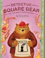 Detective Square Bear and the Great Cookie Mystery