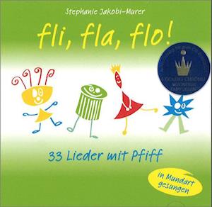 Fli fla flo  33 Lieder mit Pfiff