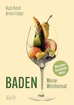 Baden. Meine Weinheimat