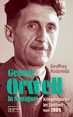 George Orwell in Stuttgart