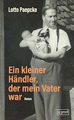 Ein kleiner Händler, der mein Vater war