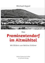 Das Prominentendorf im Altmühltal