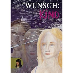 Wunsch:Kind