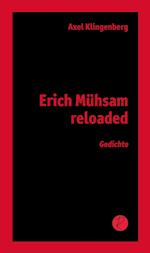 Erich Mühsam reloaded