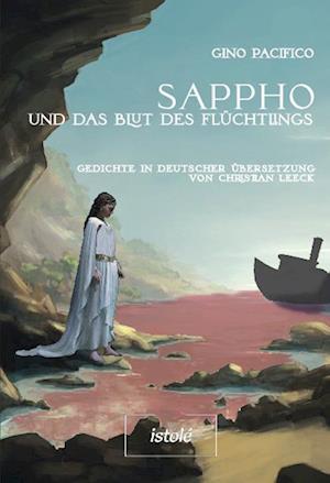 Sappho und das Blut des Flüchtlings