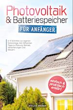 Photovoltaik & Batteriespeicher für Anfänger