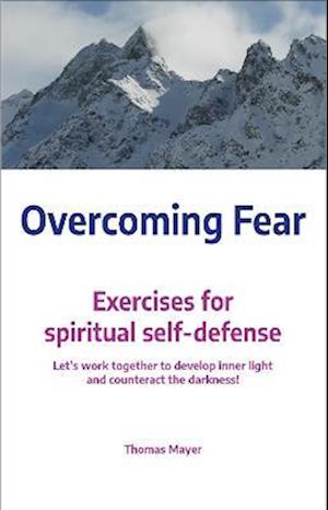 Overcoming Fear