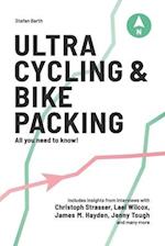 Ultra Cycling & Bikepacking: All you need to know! 