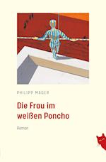 Die Frau im weißen Poncho