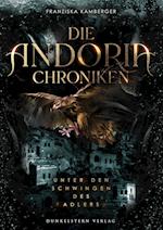 Die Andoria Chroniken - Unter den Schwingen des Adlers