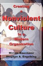 Creating a Nonviolent Culture in a Modern Organization 