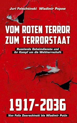 Vom roten Terror zum Terrorstaat