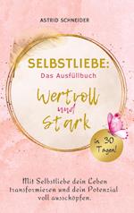 Selbstliebe: Das Ausfüllbuch