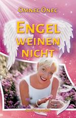 Engel weinen nicht