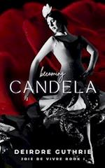 Becoming Candela