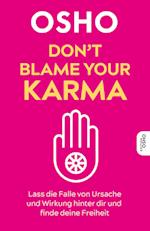 Don't blame your Karma