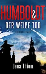 Humboldt und der weiße Tod