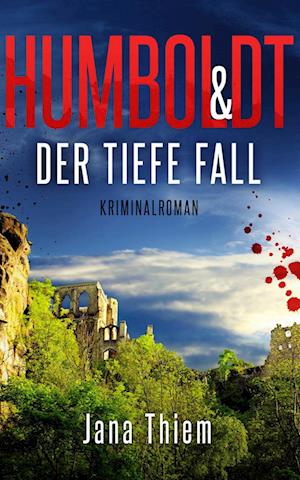 Humboldt und der tiefe Fall