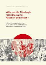 "Warum die Theologie nicht klein und hässlich sein muss"