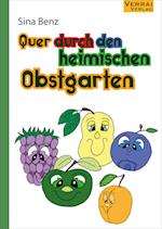 Quer durch den heimischen Obstgarten