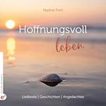 Hoffnungsvoll leben